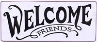 La Finesse Metallschild "Welcome friends"